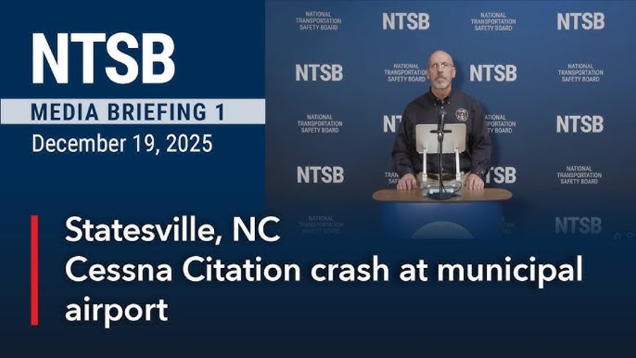 NTSB Media Briefing - Aircraft Crash, Statesville, NC