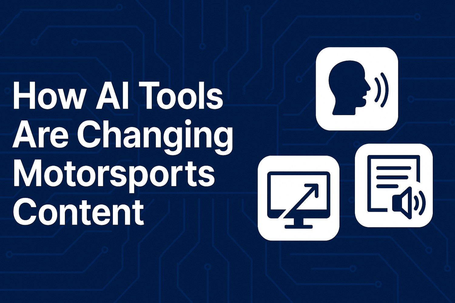How Auto Racing Teams Amp Up Fan Communications with AI