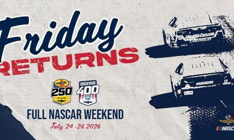 NASCAR News:Three-Day Schedule Announced for 2026 Brickyard Weekend